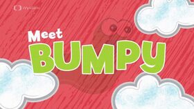 Meet Bumpy