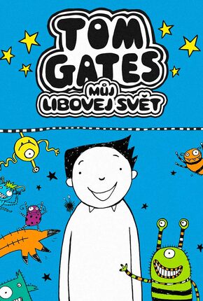 Tom Gates: Můj libovej svět