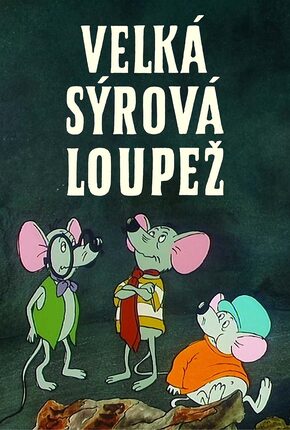 Velká sýrová loupež